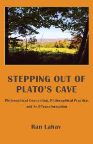 Title: Stepping Out of Plato's Cave, Author: Ran Lahav