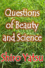 Questions of Beauty and Science