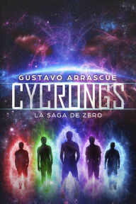 Title: Cycrongs, Saga de Zero, Author: Gustavo Arrascue