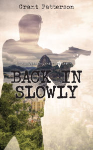 Title: Back in Slowly, Author: Adam Mamawala