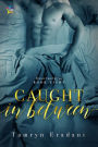Caught In Between