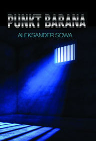 Title: Punkt Barana: Polish Edition po polsku, Author: Aleksander Sowa