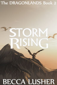 Title: Storm Rising, Author: Becca Lusher