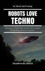 Robots Love Techno