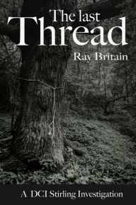 Title: The Last Thread, Author: Ray Britain