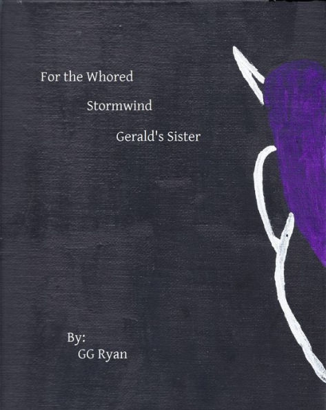 For the Whored: Stormwind 6: Gerald's Sister