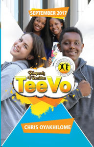 Title: Rhapsody of Realities TeeVo: September 2017 Edition, Author: Chris Oyakhilome