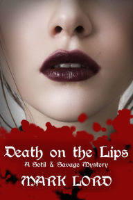 Title: Death on the Lips, Author: Mark Lord