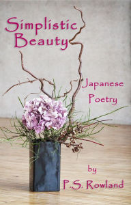 Title: Simplistic Beauty, Author: P.S. Rowland