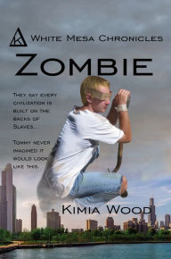 Title: Zombie, Author: Kimia Wood
