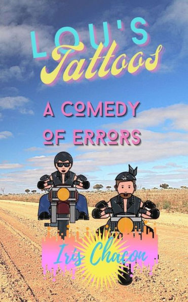 Lou's Tattoos, A Comedy of Errors