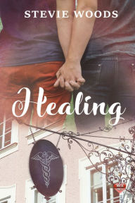 Title: Healing, Author: Stevie Woods