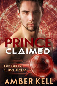 Title: Prince Claimed, Author: Amber Kell