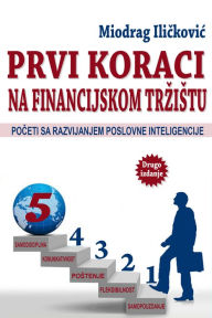 Title: Prvi koraci ka financijskom trzistu, Author: Miodrag Ili