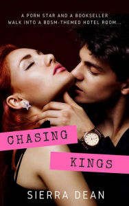 Title: Chasing Kings, Author: Sierra Dean