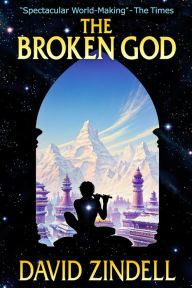 Title: The Broken God: Book Two of the Neverness Cycle, Author: David Zindell