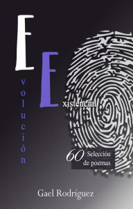 Title: Evolución existencial, Author: Gael Rodríguez