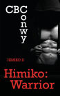 Himiko: Warrior