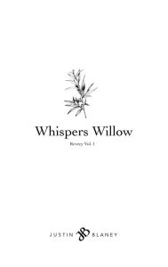 Title: Whispers Willow, Author: Justin Blaney