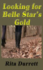 Looking for Belle Star's Gold