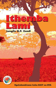 Title: Ithemba Lami, Author: Sixty4