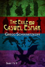 The Exile of Caswel Esmar-Box Set