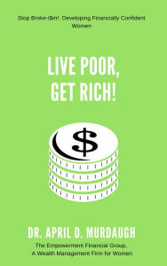 Title: Live Poor, Get Rich!, Author: Anthony Lewis