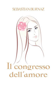 Title: Il congresso dell'amore, Author: Sebastian Burnaz