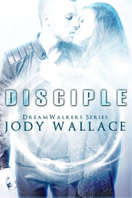 Title: Disciple, Author: Jody Wallace