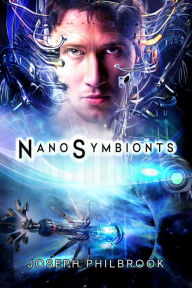 Title: NanoSymbionts, Author: Joseph Philbrook