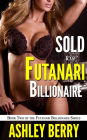 Sold to a Futanari Billionaire (Book 2 of 