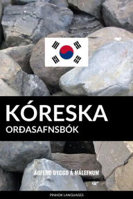 Title: Kóreska Orðasafnsbók: Aðferð Byggð á Málefnum, Author: 