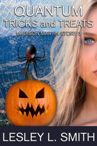 Title: Quantum Tricks and Treats, Author: Charlie Groth