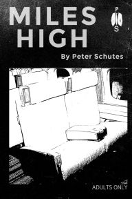 Title: Miles High, Author: Peter Schutes