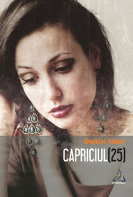 Title: Capriciul 25, Author: Daniel Sidor