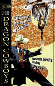 Title: Legends of the Dragon Cowboys, Author: David B. Riley