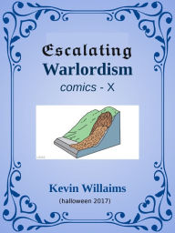 Title: Escalating Warlordism, Author: Kevin Williams