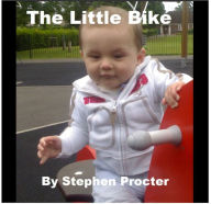 Title: The Little Bike, Author: Stephen Procter