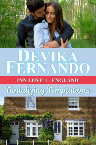 Title: Tantalizing Temptations (Inn Love 1 - England), Author: Devika Fernando