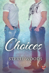 Title: Choices, Author: Stevie Woods