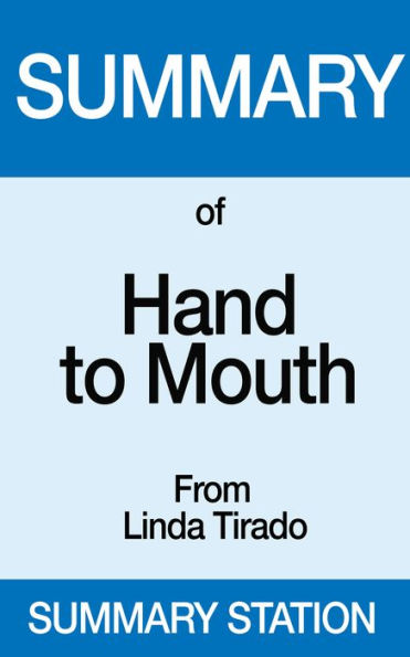 Summary of Hand to Mouth From Linda Tirado