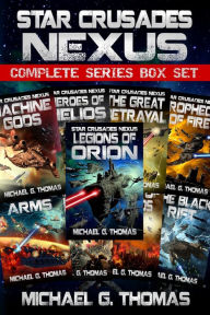 Title: Star Crusades: Nexus - Complete Series Box Set (Books 1 - 9), Author: Michael G. Thomas