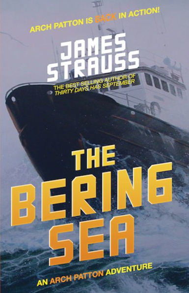 Arch Patton: The Bering Sea