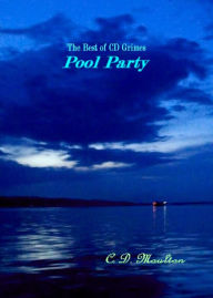 Title: The Best of CD Grimes Pool Party, Author: CD Moulton