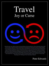 Title: Travel Joy or Curse, Author: Peter Edwards