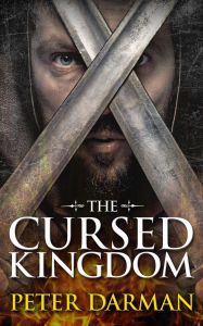 Title: The Cursed Kingdom, Author: Peter Darman