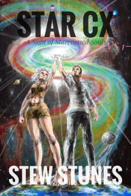 Title: Star CX: Verse 1 - A Saga of Starcrossed Souls, Author: Stew Stunes