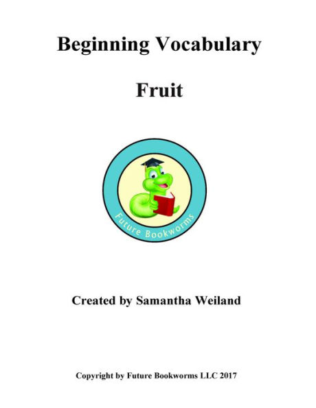 Beginning Vocabulary: Fruit