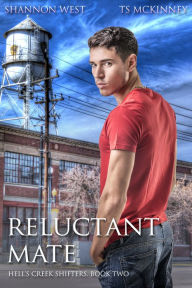 Title: Reluctant Mate, Author: Shannon West