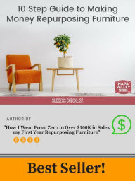 10 Step Guide to Making Money Repurposing Furniture